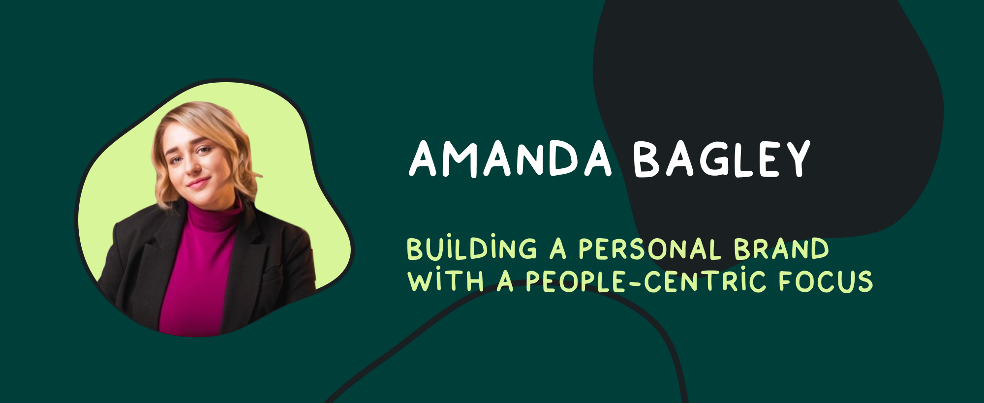 Turning your skills into business gold: Amanda Bagley’s people-centric approach